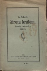 kniha Sirota král'om novella z viacerých svetov, Cyril M. Höschl 1919