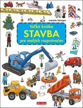 kniha Veľká knižka Stavba pre malých rozprávačov, PRESCOGROUP 2018