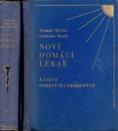kniha Nový domácí lékař I. díl rádce zdravých i nemocných., J.N. Jindra 1942