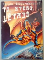 kniha Ti, kteří létají, Laser 1992