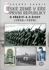 kniha České země v éře první republiky (1918 - 1938) III. - O přežití a o život., Libri 2018