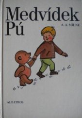 kniha Medvídek Pú Pro čtenáře od 6 let, Albatros 1984