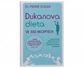 kniha Dukanova dieta ve 350 receptech, NOXI 2013
