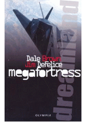 kniha Dreamland - Megafortress Nervové centrum : Megafortress, Olympia 2007