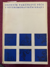 kniha Sborník památkové péče v severomoravském kraji 3 , Nakladatelství profil 1977