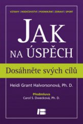 kniha Jak na úspěch dosáhněte svých cílů, Beta-Dobrovský 2012