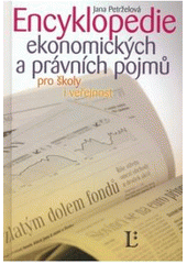 kniha Encyklopedie ekonomických a právních pojmů pro školy i veřejnost/, Linde 2007