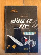 kniha Učíme se šít , SNTL - nakladatelství technické literatury 1959