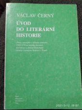 kniha Úvod do literární historie Texty seminářů v zimním semestru 1969/1970 na katedře literatury srovnávací a obecné filozofické fakulty Univerzity Karlovy v Praze, Státní pedagogické nakladatelství 1993