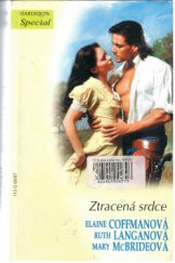 kniha Ztracená srdce Nevěsta z temného hradu / Lhářka a darmošlap / Balada o Josii, Harlequin 2007