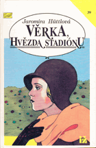 kniha Věrka, hvězda stadiónu, Ivo Železný 1992