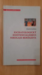 kniha Eschatologický existencialismus Nikolaje Berďajeva, Centrum pro studium demokracie a kultury 2013
