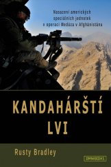 kniha Kandahárští lvi nasazení amerických speciálních jednotek v operaci Medúza v Afghánistánu, Omnibooks 2015