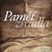 kniha Paměť zrcadla, Daranus 2010