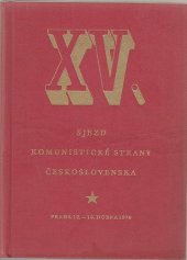 kniha 15. sjezd Komunistické strany Československa Praha, 12.-16. dubna 1976 : [Sborník referátů a usnesení], Svoboda 1977