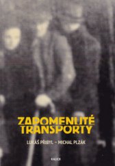 kniha Zapomenuté transporty, Kalich 2013
