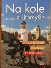 kniha Na kole z Litomyšle Do Medžugorje, Londýna a k Hoře křížů, Flétna 2018