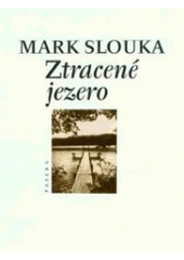 kniha Ztracené jezero, Paseka 2001