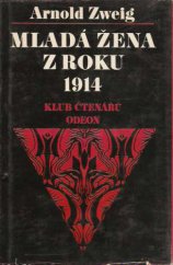 kniha Mladá žena z roku 1914, Odeon 1976