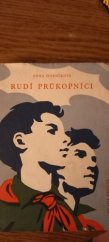 kniha Rudí průkopníci, Mladá fronta 1972