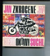 kniha Zkrocené oktany, Severočeské nakladatelství 1969