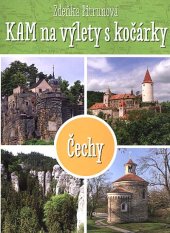 kniha Kam na výlety s kočárky Čechy, CPress 2015