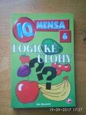 kniha IQ mensa. 6, - Logické úlohy - Logické úlohy, Ivo Železný 2001