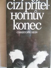 kniha Cizí přítel Hornův konec, Odeon 1989