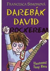 kniha Darebák David rockerem, BB/art 2013