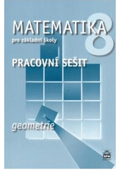 kniha Matematika 8 pro základní školy. Geometrie, SPN 2009
