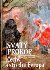 kniha Svatý Prokop, Čechy a střední Evropa, Nakladatelství Lidové noviny 