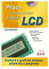 kniha Práce s inteligentními displeji LCD, BEN - technická literatura 2006