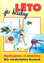 kniha Opakujeme si němčinu = Wir wiederholen Deutsch : po 1. roce výuky, Knihcentrum 1999