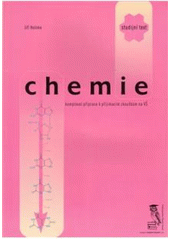 kniha Chemie - studijní text komplexní příprava k přijímacím zkouškám na VŠ, Radek Veselý 2003