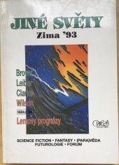 kniha Pozdní jiné světy zima 93 : almanach věnující se spekulativní literatuře, science fiction, fantasy, vědě, paravědě a futurologii, Winston Smith 1993