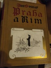 kniha Praha a Řím 2. román ze XVI. století, F. Topič 1924