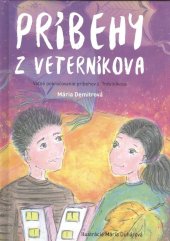 kniha Príbehy z Veterníkova Voľné pokračovanie príbehov z Trdelníkova, Mayara 2016