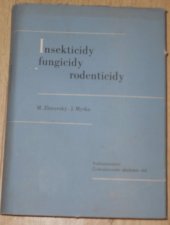 kniha Insekticidy - fungicidy - rodenticidy, Československá akademie věd 1957