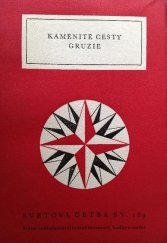 kniha Kamenité cesty Gruzie (povídky gruzínských klasiků), Státní nakladatelství krásné literatury, hudby a umění 1958