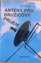 kniha Antény pro družicový příjem, Academia 1994