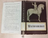 kniha Matriarchát dějiny problému, Melantrich 1952