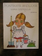 kniha Puntíkatá Andulka pro děti od 5 let, Albatros 1986