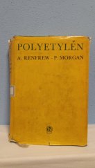 kniha Polyetylén Technológia a použitie polymérov etylénu, Slovenské vydavateľstvo technickej literatúry 1966