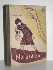 kniha Na útěku Příběh dívky, Komenium 1947