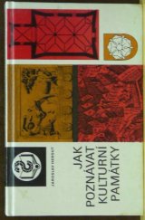 kniha Jak poznávat kulturní památky, Mladá fronta 1986