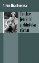 kniha To chce jen klid a zhluboka dýchat, Eroika 2006