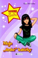 kniha Rockerka Sadie 3. - Moje "drahé" babičky, Fragment 2010