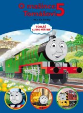 kniha Tomáš a jeho přátelé - O mašince Tomášovi 5, Egmont 2016