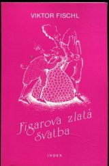 kniha Apokryfy ; Figarova zlatá svatba, Garamond 2004