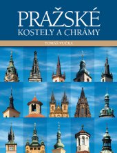 kniha Pražské kostely a chrámy, Slovart 2013